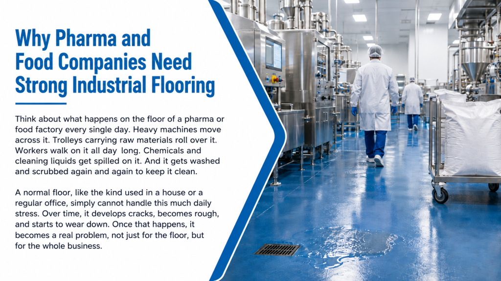Why Pharma and Food Companies Need Strong Industrial Flooring